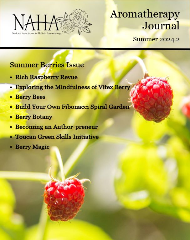 NAHA Summer Aromatherapy Journal 2024.2 | Summer Berries Issue